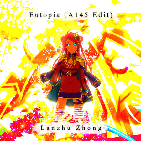 Eutopia (A145 Edit)